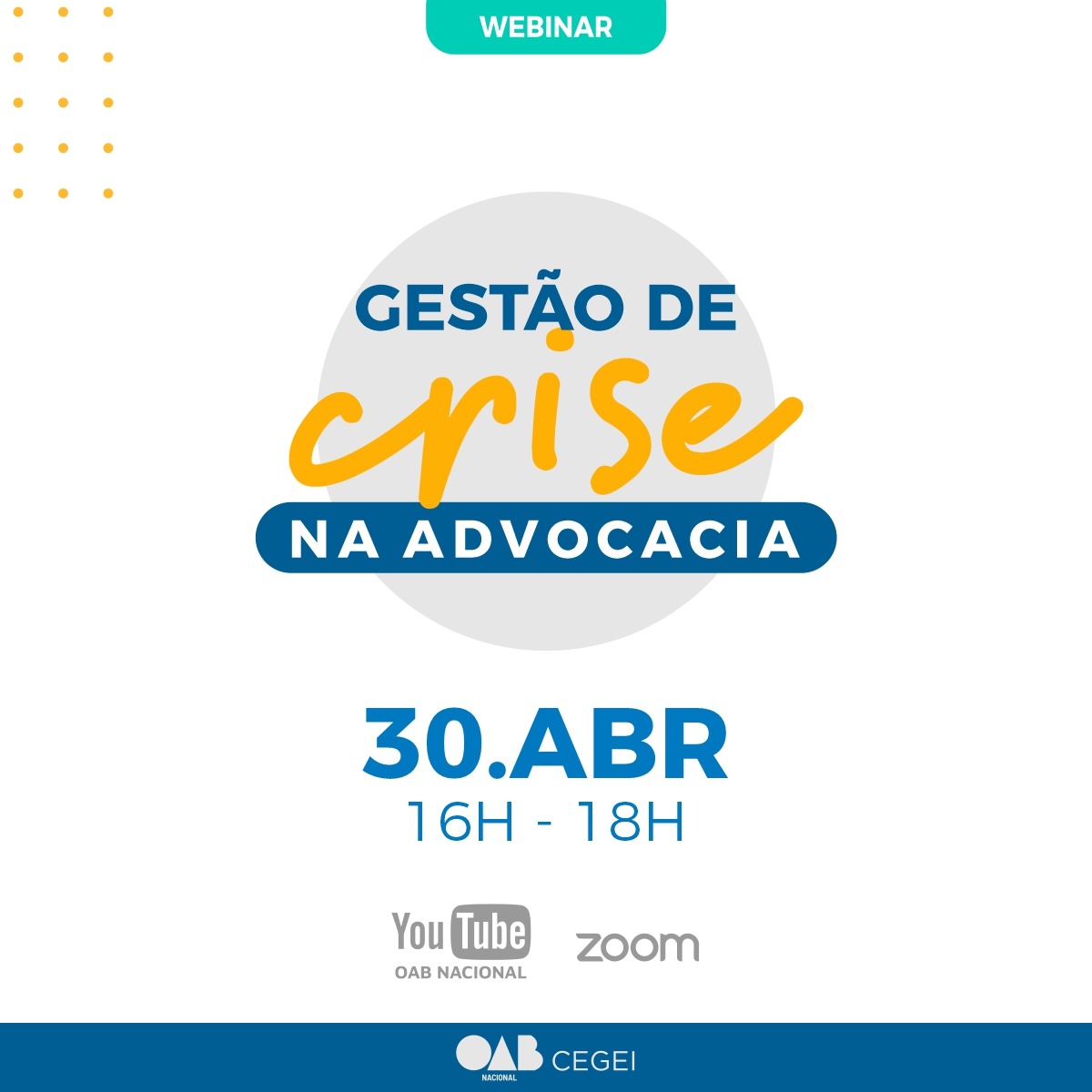 CFOAB realiza Webinar Gestão de Crise na Advocacia; participe