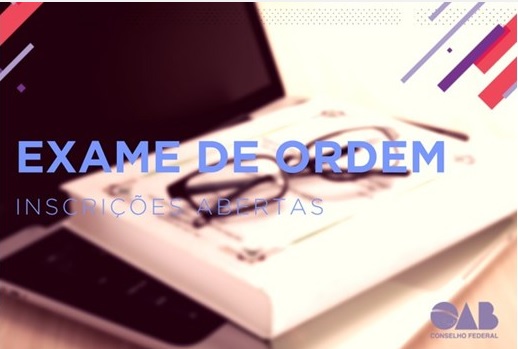 Estão abertas as inscrições para o XXVI Exame de Ordem Unificado