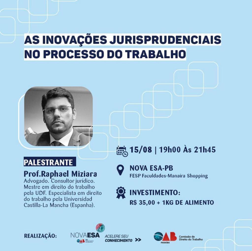 Comissão da OAB-PB realiza palestra sobre As Inovações Jurisprudenciais no Processo do Trabalho; participe