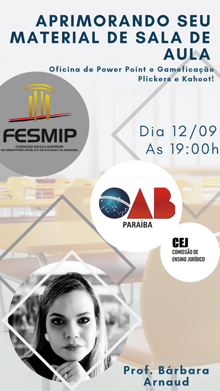 OAB-PB e FMP realizarão curso sobre Oficina de Power Point e Gameficação Plickers e Kahoot; participe